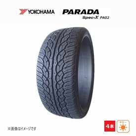 255/30R22 95V ヨコハマ PARADA Spec-X PA02 新品処分 4本セット サマータイヤ 2019年製