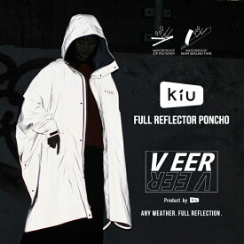 【最大800円OFFクーポン！買えば買うほどお得】VEER VK001 KiU キラキラ フルリフレクターポンチョ／FULL REFLECTOR PONCHO VEER アウトドア 男女兼用 VEER 撥水 はっ水 防水 レインコート レインポンチョ