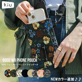 【最大500円OFFクーポン！ 4/24 20時～4/27 10時】KiU K350 600D ウォーターリペレントフォンポーチ サコッシュ WR PHONE POUCH K350 ショルダーバッグ レディース メンズ ミニ 縦型 スマホ キーカラビナ