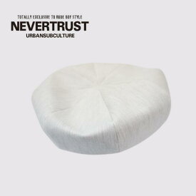 【 SALE アウトレット 】《交換不可・返品不可》ネバートラスト NEVERTRUST Beret ベレー帽 NAG-09309 SAND WHITE ホワイト