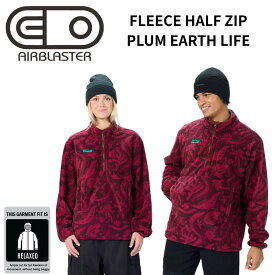 AIRBLASTER Fleece Half Zip Plum Earth Life フリース ハーフジップ インナーウェア エアブラスター セカンドレイヤー
