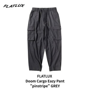 FLATLUX �t���b�g���b�N�X �C�[�W�[�p���c Doom Cargo Eazy Pant pinstripe �J�[�S�p���c �����Y �H�~