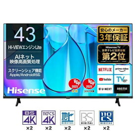 4K内蔵 液晶テレビ 43E6N 43V型 Hisense ハイセンス 4K チューナー ネット動画 ゲームモード 2024年モデル
