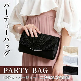 【最大1500円OFF×P5倍】結婚式 卒業式 入学式 二次会 バッグ パーティーバッグ お呼ばれ 大人 大きめ パーティーバック クラッチバッグ レディース ゴールド ベージュ シルバー 黒 プリーツ クラッチバッグ バック ショルダー サテン プリーツ 大人