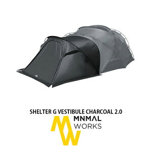 yK̔XzMINIMAL WORKS@~j}[NX@SHELTER G VESTIBULE CHARCOAL 2.0@VF^[GxXeBr[`R[2.0@MGSHVE01SG172VE1yAEghA@Lv@egzycampzMtg