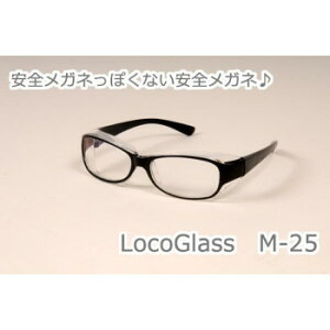 LocoGlass@M-25 K[fjOEDIYEhE K[fjOEԁEAEDIY