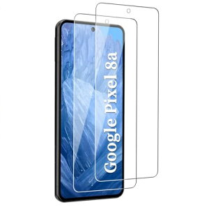 Google Pixel 8a �K���X�t�B���� �O�[�O���s�N�Z��8a �����K���X �ی�t�B���� 2������ ���Ɏq���{�� �d�x9H �����z�� �C�A�h�~ �����ߗ� �\��t���ȒP �w��h�~ �L�Y�h�~ �������� 6.1''