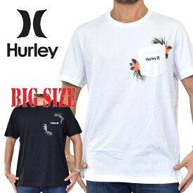 大きいサイズ メンズ Hurley ハーレー 半袖 Tシャツ ポケット プリント 黒 ブラック 白 ホワイト USAモデル XL XXL [M便 1/1]