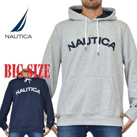 NAUTICA ノーティカ ノーチカ パーカー スウェット 裏起毛 プルオーバー ロゴ刺繍 セットアップ対応 フーディー アウター 黒 ブラック グレー XL XXL XXXL 大きいサイズ メンズ あす楽