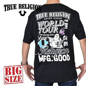 �傫���T�C�Y �����Y TRUE RELIGION �g�D���[�����W���� world tour tee ����T�V���c �O���t�B�b�N �o�b�N�v�����g XXL XXXL