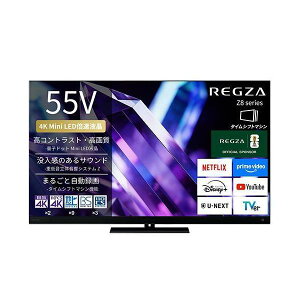 TVS REGZA 55V�^4K�`���[�i�[����4K�Ή��t���e���r 55Z890S ���z���G���A�������W���ݒu����