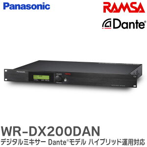 WR-DX200DAN fW^~LT[ DanteRf nCubh^pΉ 1UTCỸI[C fW^~LT[ ~LT[/VOivZbT[ WR-DX200V[Y vI[fBIVXeRAMSA pi