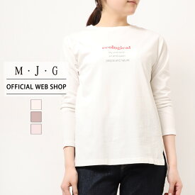 more10%offクーポン対象 5/6まで【公式】【40%OFF】M・J・G エムジジェ プリント長袖T レディース ロンT Tシャツ オールシーズン M L オフホワイト エクリュ グレージュ 上質天竺 綿100% 家庭洗濯可 [2023春夏新作] [春夏] GMT363 母の日 プレゼント