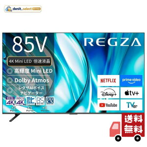 REGZA(���O�U) �e���r 85�C���` Mini LED �t�� 4K �{�� 85Z770R �l�b�g���� 2��ʋ@�\ Dolby Atmos