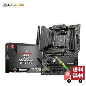 MSI �}�U�[�{�[�h MAG B550 TOMAHAWK MAX WIFI [AMD B550] ATX�E2024�N�����y�g�ݗ��ĊȒP!IO�p�l�����t���ς݁EWi-Fi 6E�ʐM�Ή��z Ryzen 5000�Ή� MB6469