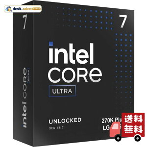 Intel(R) CoreTM Ultra 7 �v���Z�b�T�[ 270K Plus 24�R�A (8 P�R�A + 16 E�R�A) �ő�5.5 GHz