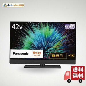 �p�i�\�j�b�N 42V�^ �L�@EL �e���r 4K TV-42Z90B VIERA FireTV���� 2025�N���f��