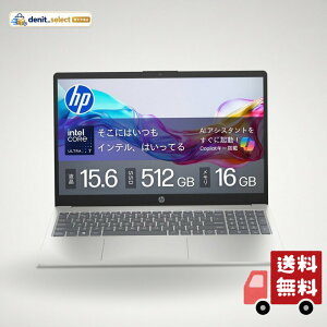 HP �m�[�g�p�\�R�� 15-fd 15.6�C���` 16GB������ 512GB SSD �C���e�� Core Ultra 7