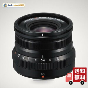 �x�m�t�C����(FUJIFILM) X ���������Y �t�W�m�� �P�œ_ �L�p �R���p�N�g 16mm F2.8 �h�o�h�H�ϒቷ �i�胊���O �u���b�N F XF16MMF2.8 R WR B