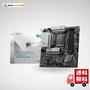 MSI�}�U�[�{�[�h PRO B760M-A DDR4 II ��14/13/12����Intel CPU(LGA1700) �y��������PC�ŉ��K�Q�[���z [B760 ����] MB6318