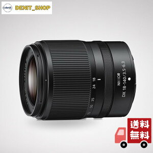 Nikon ���{���Y�[�������Y NIKKOR Z DX 18-140mm f/3.5-6.3 VR Z�}�E���g �j�R�� NZDX18-140 �u���b�N