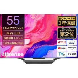 【5/25までポイント5倍】ハイセンス Hisense 液晶テレビ 55V型 4Kチューナー内蔵 55U8N (宅配サイズ商品 / 設置・リサイクル希望の場合は別途料金および配達日・時間指定不可)