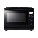 東芝 TOSHIBA 角皿式スチームオーブンレンジ 石窯ドーム 26L ブラック ER-D70B-K〈ERD70B-K〉