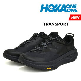 ホカオネオネ トランスポート ハイキング シューズ スニーカー メンズ ブラック 黒 スポーツ ランニング ビブラムソール 歩きやすい 靴 クイックレース HOKA ONE ONE M TRANSPORT BLACK/BLACK 1123153-BBLC