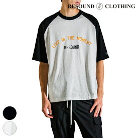 RESOUND CLOTHING リサウンドクロージング Tシャツ RAGLAN LOOSE TEE RC31-T-001 ブラック ホワイト