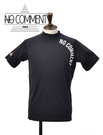 ノーコメントパリ　　NO COMMENT PARIS モックネックTシャツ メンズ 半袖 ブランドロゴ ブラック アスレジャー レーベル GOLFライン NCP 国内正規品 でらでら 公式ブランド