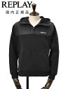 リプレイ　　REPLAY ハーフジップパーカー メンズ プルオーバー 3者混生地 ブラック 黒 スタンドネック仕様 ブランドロゴ刺繍 異素材切り替えデザイン サイドポケット 国内正規品 オクテット