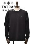 タトラス　　TATRAS 長袖Tシャツ メンズ シカード SICADO クルーネックカットソー ブラック 黒 40ゲージコットン 左袖エンボスロゴ リラックスシルエット 裾スリット 国内正規品 でらでら公式 ブランド