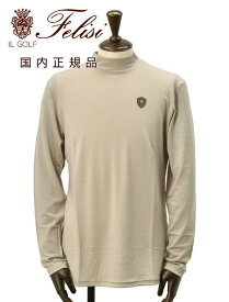 【月間優良ショップ獲得記念 30%off】フェリージ ゴルフ　　Felisi GOLF モックネック 長袖ニットTシャツ ニットソー メンズ スリット ロゴ入りエンブレム グレージュ ベージュ 国内正規品 でらでら公式 ブランド