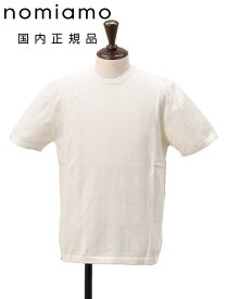ノミアモ　　nomiamo ニットTシャツ メンズ クルーネック仕様 ショートスリーブ 12ゲージコットン ホワイト 白 ハイゲージ レギュラーシルエット 裾スリット イタリア製 国内正規品 でらでら公式 ブランド