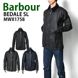 【●ポイント最大5倍！4/25限定！】バブアー BARBOUR ビデイル SL BEDALE SL MWX1758 ワックスド ジャケット オイルド ジャケット スリムフィット メンズ ショート ジャケット 細身 ビデイルSL