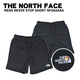 ザ ノースフェイス THE NORTH FACE MENS NEVER STOP SHORT NF0A4AAG ショートパンツ ハーフパンツ パンツ 短パン ボトム ロゴ カジュアルアウトドア 旅行 おしゃれ お洒落 オシャレ シンプル ファッション スウェット 裏起毛