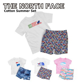 【●ポイント最大5倍！4/25限定！】ザ ノースフェイス 子供用 ベビーキッズ セットアップ 上下セット THE NORTH FACE コットンサマーセット CottonSummerSet NF0A55MJ NF0A55MI ユニセックス アウトドア お洒落 オシャレ シンプル ファッション