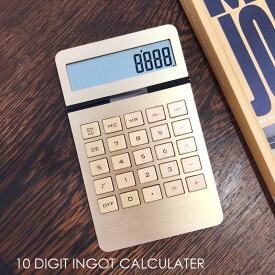 電卓 10ディジット インゴット カリキュレーター ゴールド おしゃれ 金 シンプル 10digit ingot calculator 計算機 オフィス DETAIL