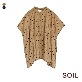 SOIL ソイル コットンボイル ドットプリント バンドカラー フレンチスリーブ シャツ [NSL24011] レディース ブラウス 半袖 ゆったり 水玉 ギャザーシャツ