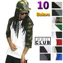 【135】PRO CLUB　(プロクラブ)　3/4 ラグラン ベースボールTシャツ【全10色】ヒップホップ衣装　ダンス　【S〜2XL】[3XL〜5XLもございます]メンズ 7分袖 PROCLUB(ポロクラブ) 無地/プレーン 7分袖 ベースボール大きいサイズインナー S M