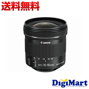 yzLm Canon EF-S10-18mm F4.5-5.6 IS STM ჌tpY yViEsAiEۏؕtz(EFS1018mm)