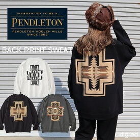 【送料無料】PENDLETON BACK PRINT SWEAT ペンドルトン　バックプリント　スウェット　トレーナー トップス　メンズ　レディース　ウィメンズ キャンプ　アウトドア　秋　冬　プレゼント　クリスマス　誕生日　ネイティブ柄　チーフジョセフ柄　アメリカン　カップル　お揃い