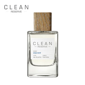 CLEAN クリーン リザーブ アクアネロリ オードパルファム Reserve Acqua Neroli 100ml