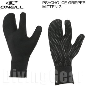 O'NEILL(オニール)　AFW-903A3 サイコ アイス グリッパー ミトン 3 PSYCHO ICE GRIPPER MITTEN 3 防寒アイテム 保温グッズ ドライスーツ ウエットスーツ 手袋
