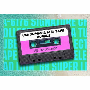 Universal Audio 【秋のスーパーセール】UAD Summer Mixtape Bundle 【All Bundle Promotionセール】 (オンライン納品) (ユニバーサールオーディオ)(UAD Native) DTM プラグインソフト