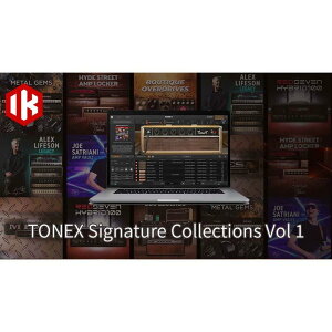 IK Multimedia �y�A�C�P�[�}���`���f�B�A�G���h�I�u�U�C���[�Z�[���I�zTONEX Signature Collections Vol 1 (TONEX �G�R�V�X�e��)(�A���v�V�~�����[�^�[)(�I�����C���[�i) DTM �v���O�C���\�t�g
