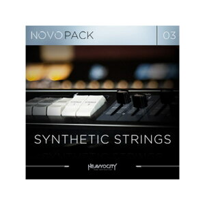 HEAVYOCITY NOVO PACK 03 - SYNTHETIC STRINGS(����s��)(�I�����C���[�i) DTM �\�t�g�E�F�A����