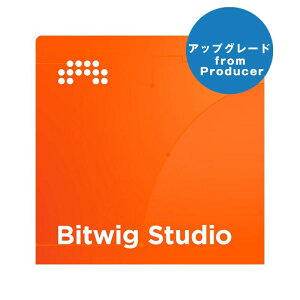 BITWIG �y�r�b�g�E�B�b�O�E�B���^�[�Z�[���I�z Studio UPG from Producer (�A�b�v�O���[�h��)(����s��)(�I�����C���[�i) DTM DAW�\�t�g