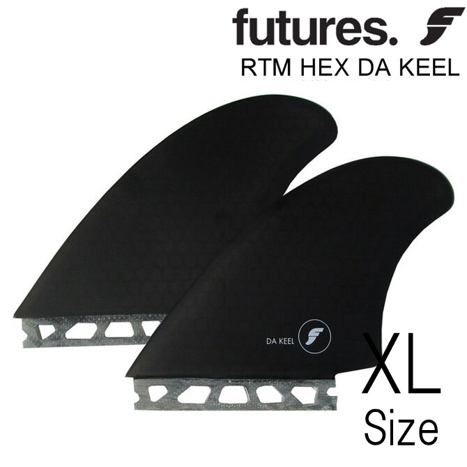 最先端テクノロジーで世界中のサーファーに驚きを与える”FuturesFin”プロダクトショートボード レトロボード ツインフィン バンブーフィン キールフィン フューチャー フィン 2020モデル 蔵 ツインキール ダ キール Twin RTM ツイン モデル Fin Keel DA Futures Hex