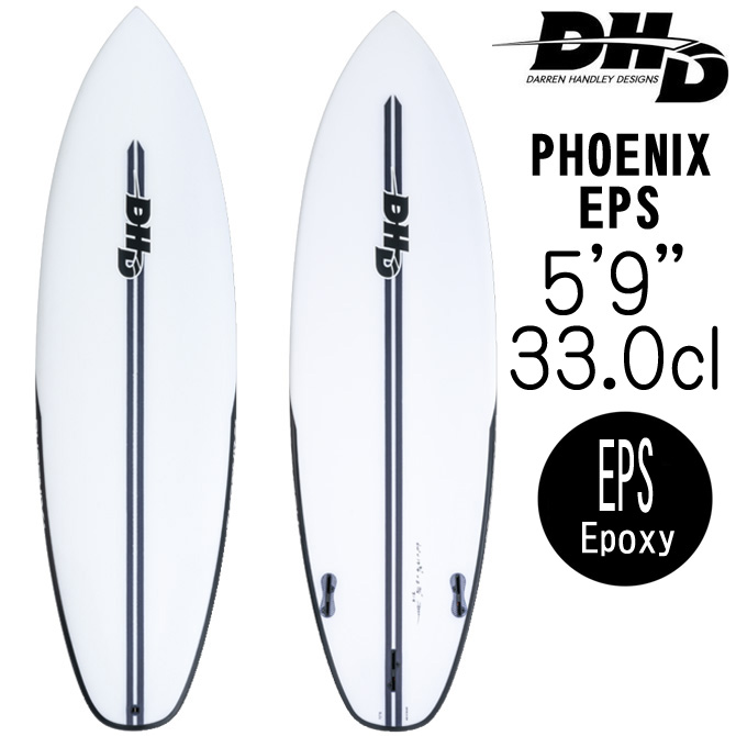100%正規品 DHD サーフボード フェニックス EPS モデル 5'9